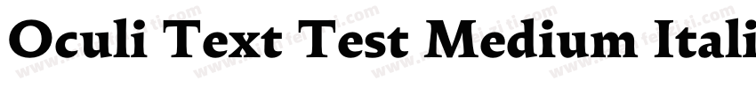 Oculi Text Test Medium Italic字体转换